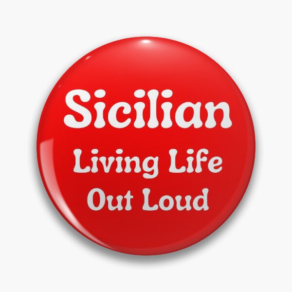 Item preview, Sicilian Living Life Out Loud designed and sold by artistoutfitter.