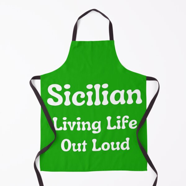 Item preview, Sicilian Living Life Out Loud designed and sold by artistoutfitter.