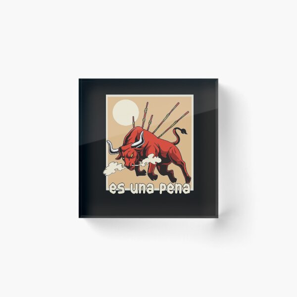 Item preview, Bullfighting is a shame Es una Pena designed and sold by FalkDania.