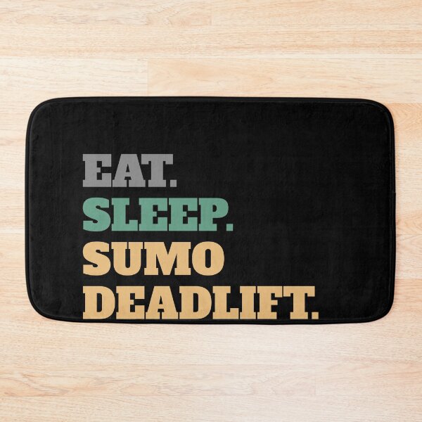 Item preview, Eat Sleep Sumo Deadlift Repeat designed and sold by Salvadax.