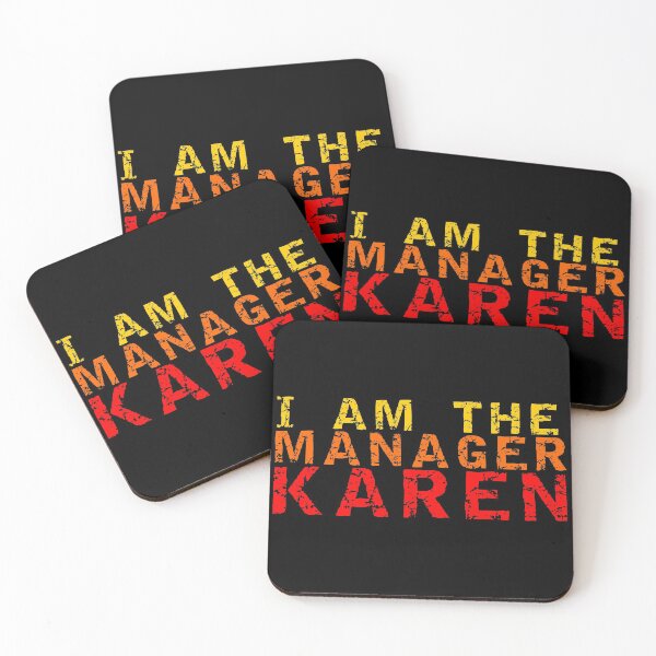 Item preview, I am the manager Karen designed and sold by equiliser.