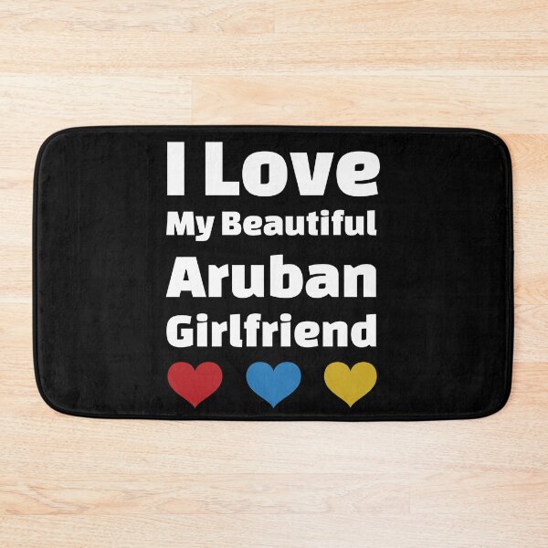 Item preview, I Love My Beautiful Aruban Girlfriend - Aruba Girlfriend designed and sold by DiceNLDesigns.