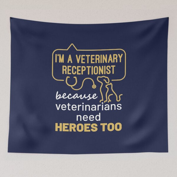 Item preview, I'm a Veterinary Receptionist Because Veterinarians Need Heroes Too designed and sold by jaygo.