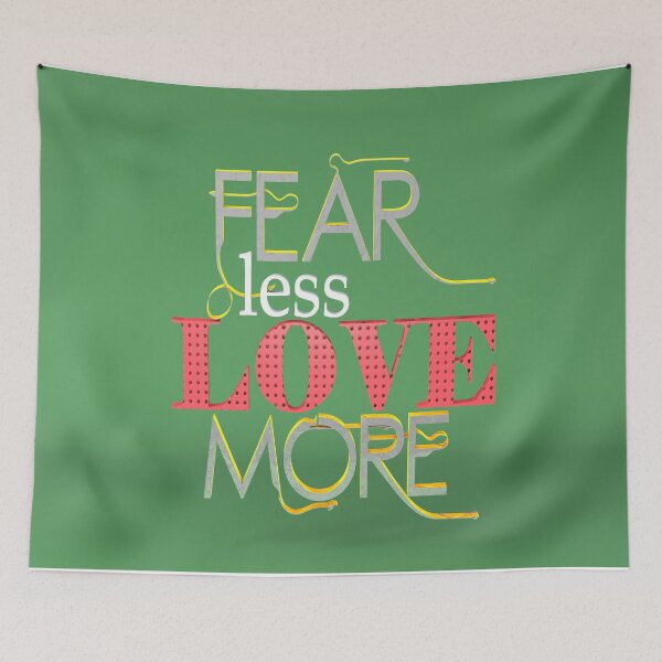 Item preview, Fear less Love More designed and sold by roleshop.