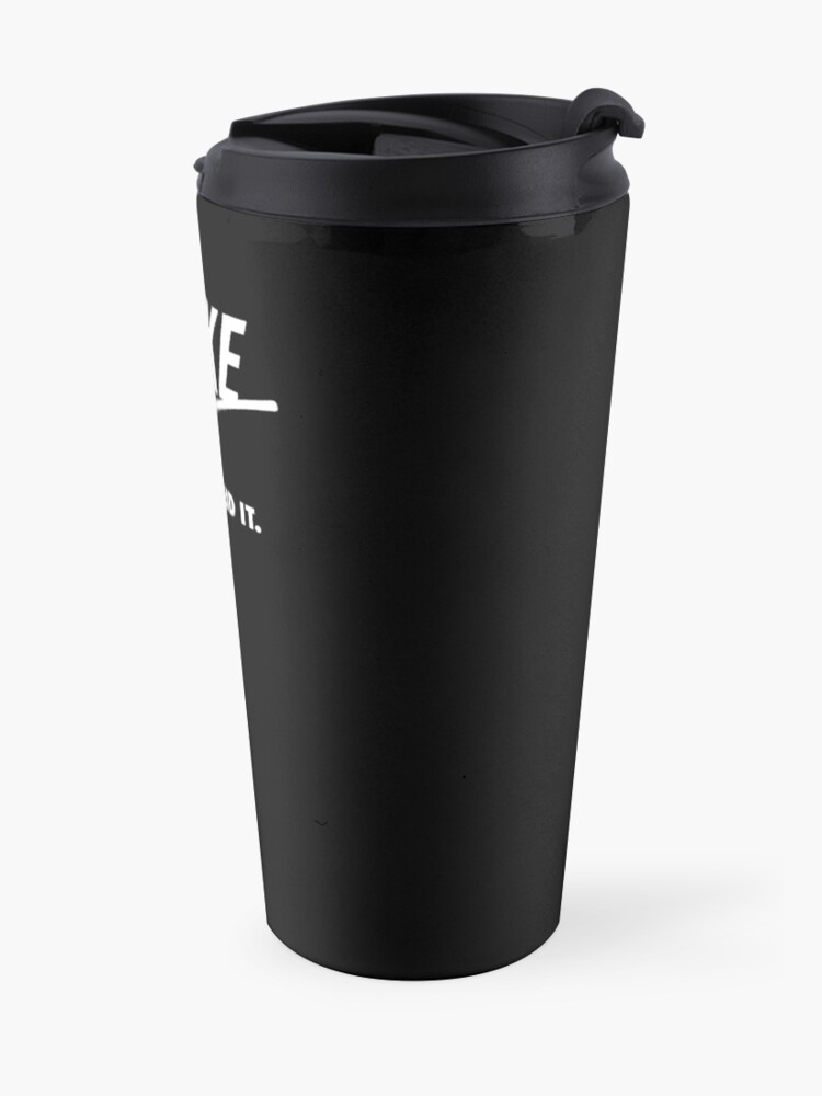 Alternate view of Vike, Just Raid It! Travel Mug