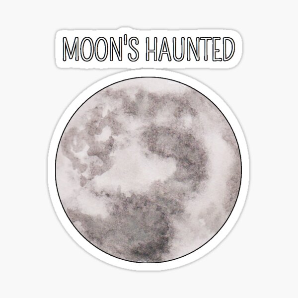 Moon's Haunted Sticker