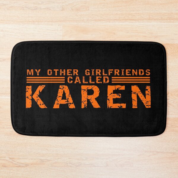 Item preview, my other girlfriends called Karen designed and sold by equiliser.