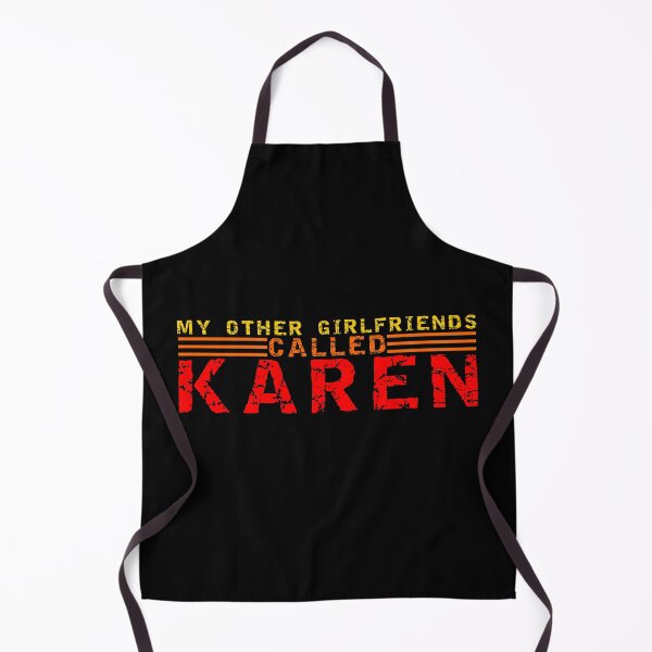 Item preview, My other girlfriends called Karen designed and sold by equiliser.
