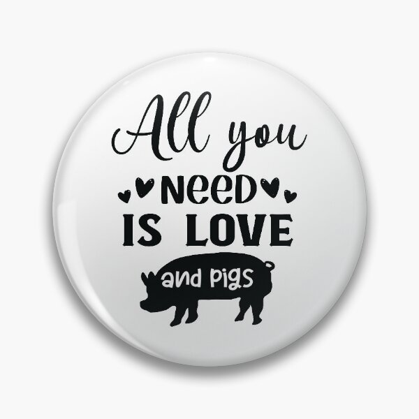 Item preview, All You Need is Love and Pigs Funny Farmhouse  designed and sold by ElishaKayne.