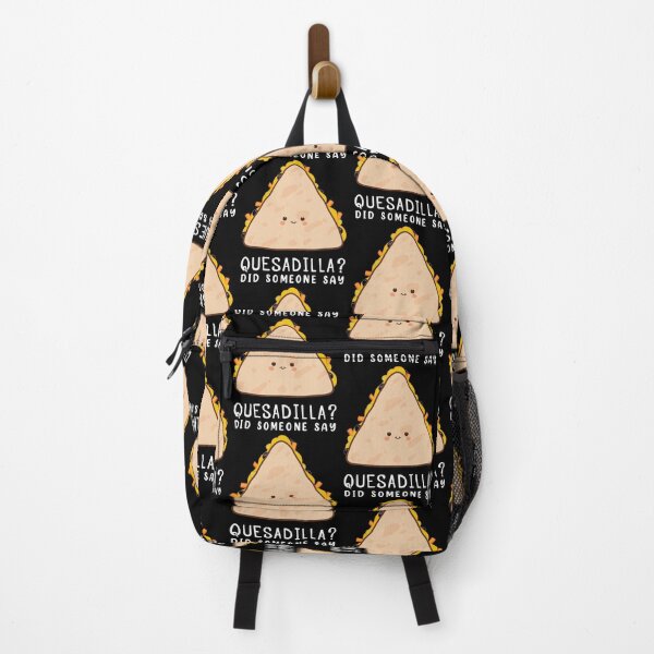 Item preview, Funny Mexican Food Lover Did Someone Say Quesadilla product designed and sold by jakehughes2015.