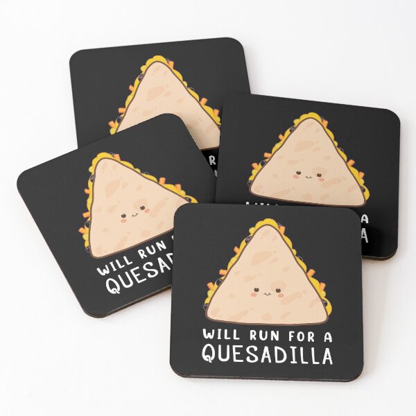 Item preview, Funny Mexican Food Lover Will Run For A Quesadilla graphic designed and sold by jakehughes2015.