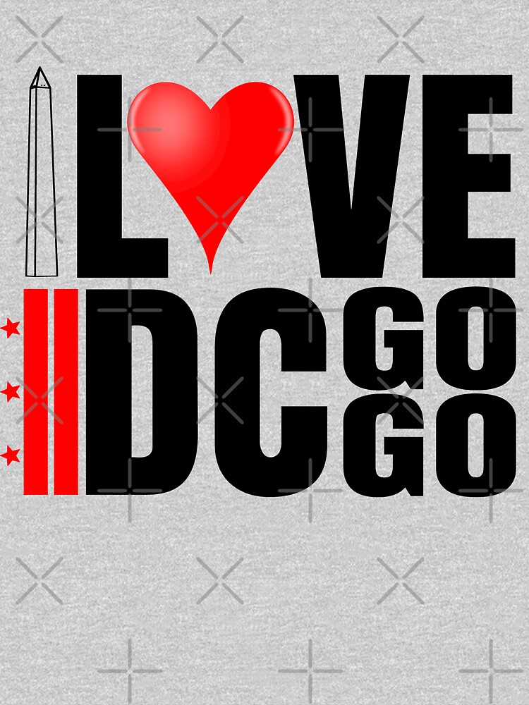 i love dc gogo shirt