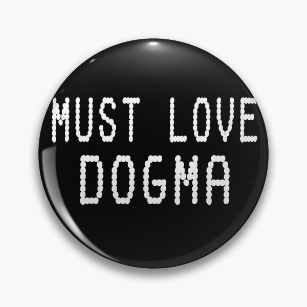 Item preview, Must Love Dogma.  White Print. Sarcastic Humor designed and sold by luvmhykdesigns.