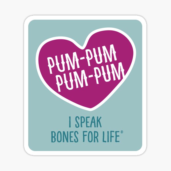 Bones for Life 2021 Sticker
