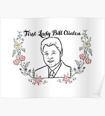 First Lady Bill Clinton Poster