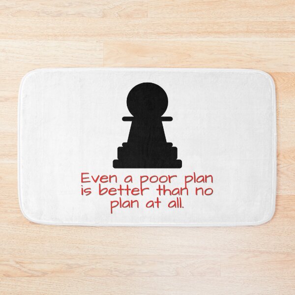 Item preview, Even A Poor Plan Is Better Than No Plan | Geek Collection designed and sold by Viombhte-Prints.