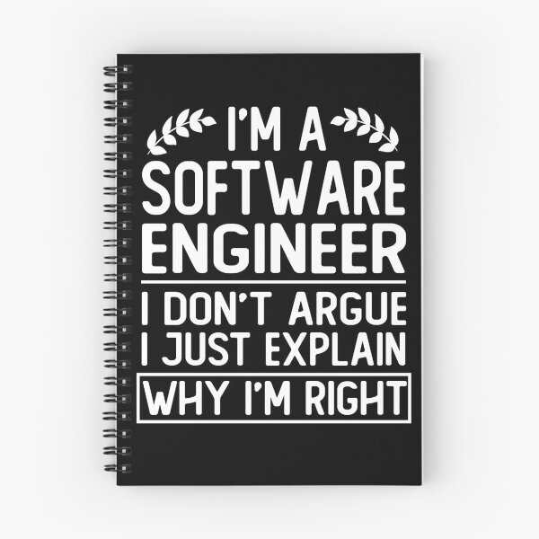 Item preview, i m a software engineer i don t argue i just explain why i m right funny gift designed and sold by alaechamlal.