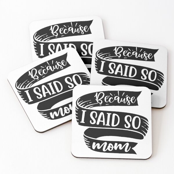 Item preview, Because I said so, Mothers Day Gift, Mom Shirt, Gifts for Mom, New Mom Mothers Day Gift, Mothers Day From Daughter, First Mothers Day Gift designed and sold by design880.