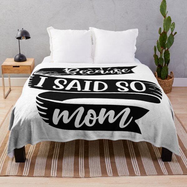 Item preview, Because I said so, Mothers Day Gift, Mom Shirt, Gifts for Mom, New Mom Mothers Day Gift, Mothers Day From Daughter, First Mothers Day Gift designed and sold by design880.