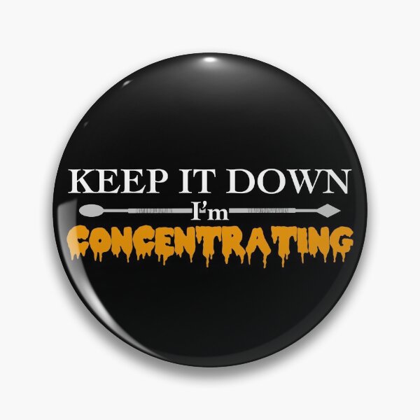 Item preview, THE ORIGINAL Keep it down im concentrating  designed and sold by YomeHayin.