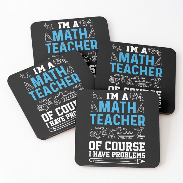 Item preview, I'm a math teacher of course I have problems - gift for the math teachers designed and sold by hyggekrog.