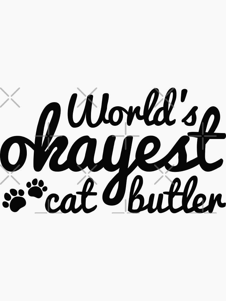 Thumbnail 3 of 3, Sticker, World's Okayest Cat Butler designed and sold by ElectricFangs.