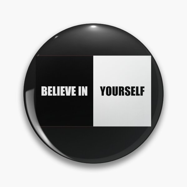 Item preview, Believe In Yourself designed and sold by HiddenStar02.