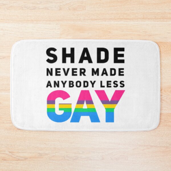 Item preview, Shade Never Made Anybody Less Multi (White) designed and sold by UnicornPeeps.