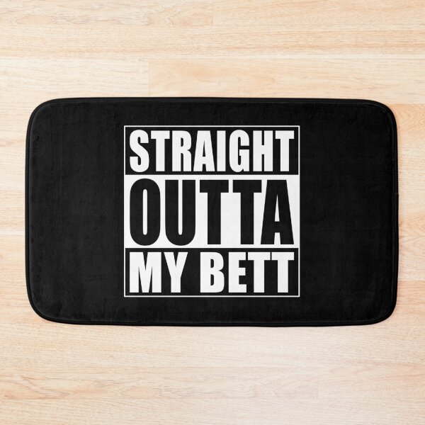 Item preview, Straight Outta My Bett designed and sold by Paulina Vanlife.