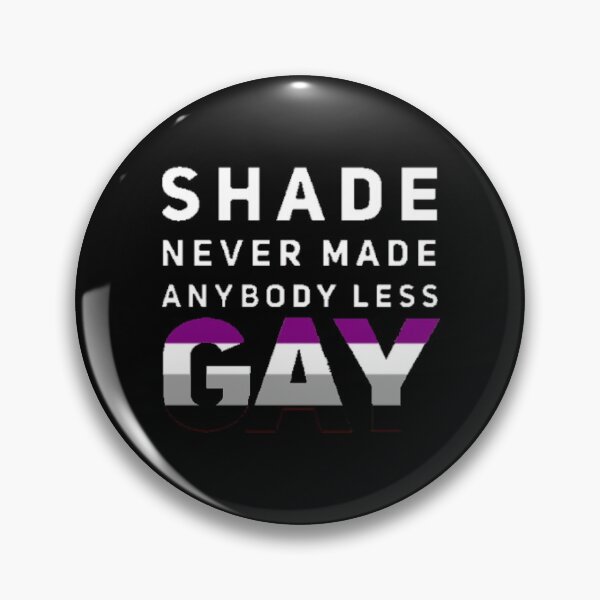 Item preview, Shade Never Made Anybody Less Asexual (Black) designed and sold by UnicornPeeps.