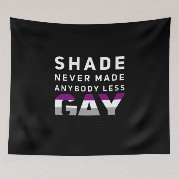 Item preview, Shade Never Made Anybody Less Asexual (Black) designed and sold by UnicornPeeps.