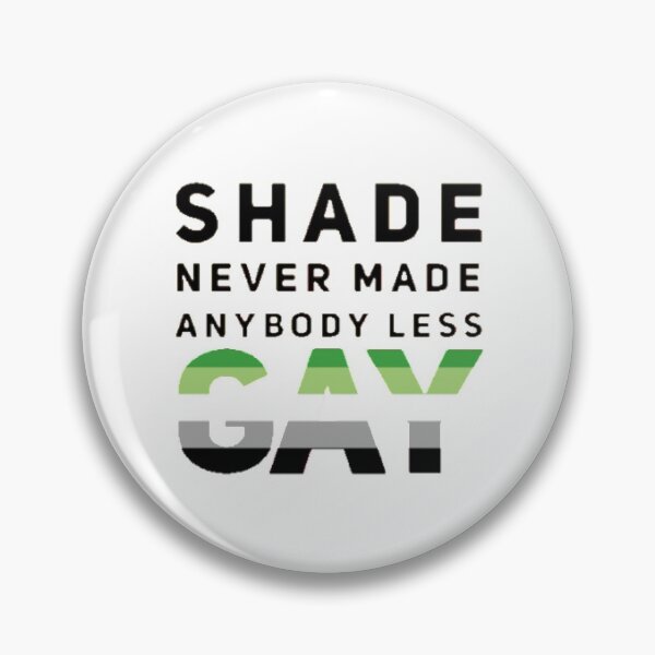 Item preview, Shade Never Made Anybody Less Aromantic (White) designed and sold by UnicornPeeps.
