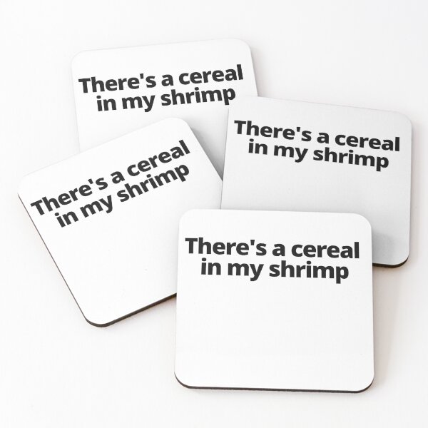 Item preview, There's A Cereal In My Shrimp Shrimp Cereal Guy designed and sold by Johan Liebert.