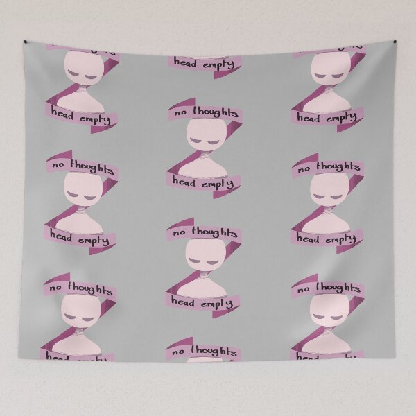 Item preview, " No thoughts , head empty "  designed and sold by UnusualBlu3.