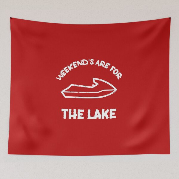 Item preview, Weekend's Are For The Lake designed and sold by FishWorldwide.