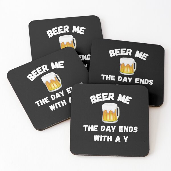 Item preview, Drinking Beer Me The Day Ends in Y  designed and sold by JustSayingGifts.