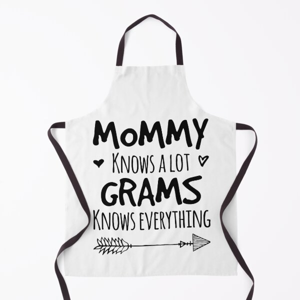 Item preview, Mommy knows a lot Grams knows everything designed and sold by ShirtsJH.