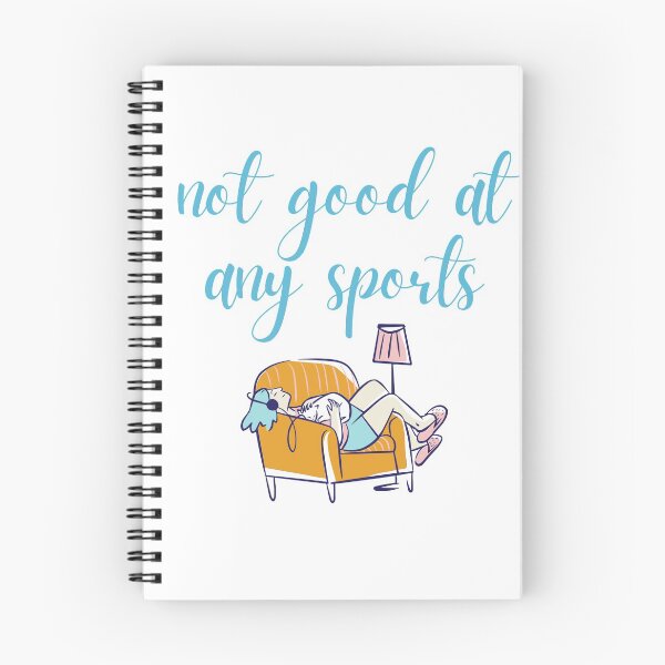 Item preview, I Am Not Good At Any Sports designed and sold by Schuva.