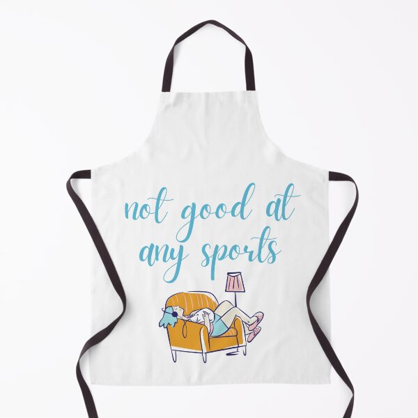 Item preview, I Am Not Good At Any Sports designed and sold by Schuva.