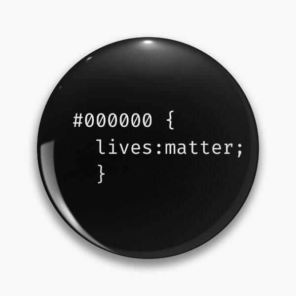 Item preview, Black Lives Matter - in programming language and hex code 000000 designed and sold by Rhu Creations.