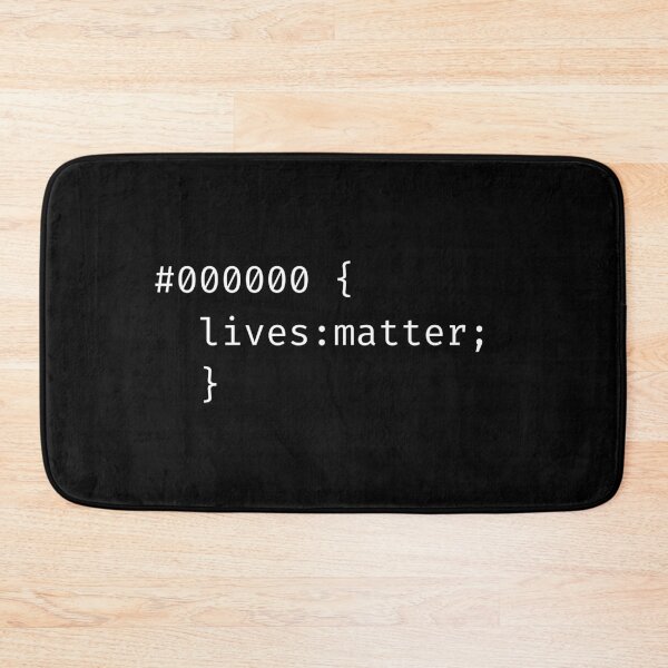 Item preview, Black Lives Matter - in programming language and hex code 000000 designed and sold by Rhu Creations.