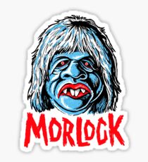 MORLOCK!!! Sticker