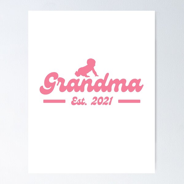 Item preview, Grandma Est 2021 | Grandma | Grandma 2021 designed and sold by Presto Prints Design.