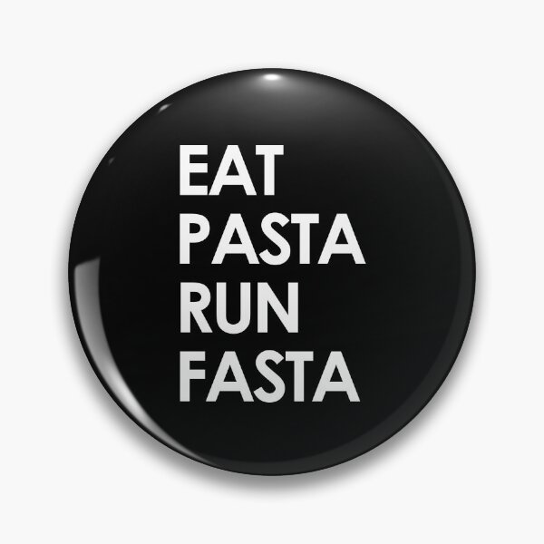 Item preview, Eat Pasta Run Fasta designed and sold by askarne.