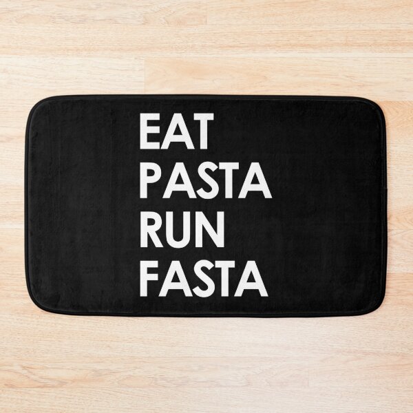 Item preview, Eat Pasta Run Fasta designed and sold by askarne.