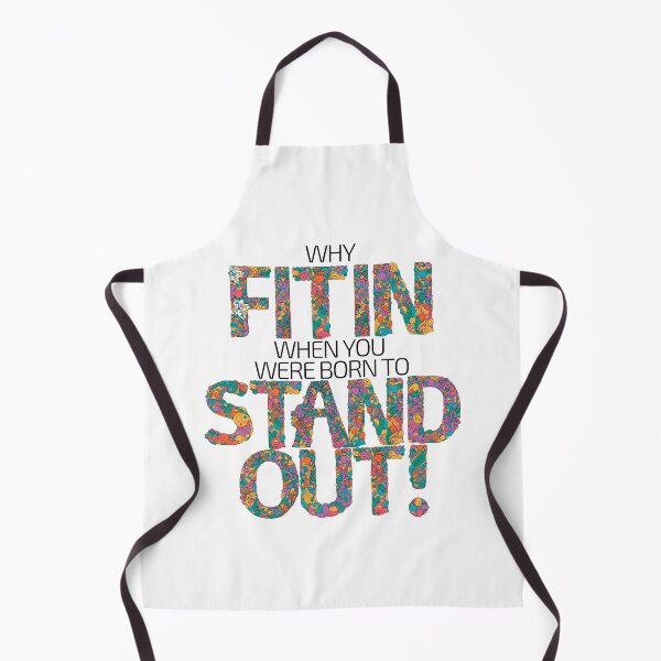 Item preview, Why Fit In When You Were Born To Stand Out  designed and sold by nevertheless-.