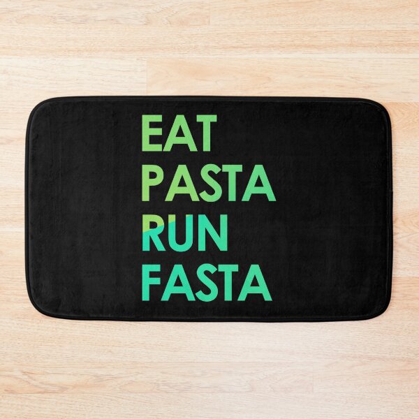 Item preview, Eat Pasta Run Fasta designed and sold by askarne.