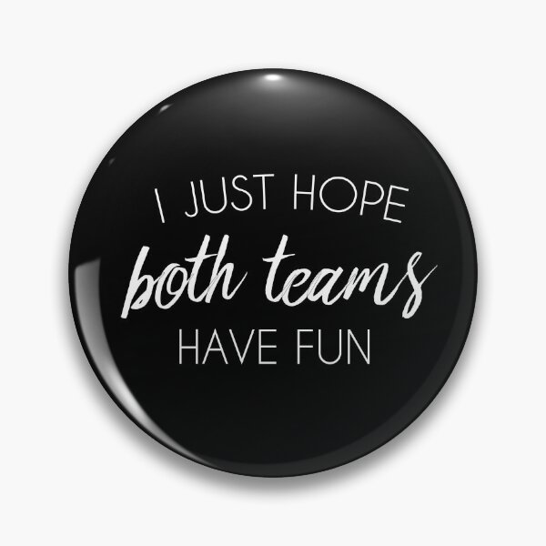 Item preview, I Just Hope Both Teams Have Fun, Game Day, Sports, Football Tee, Funny Football, Both Teams Have Fun, I Just Hope designed and sold by HarrietShop1.