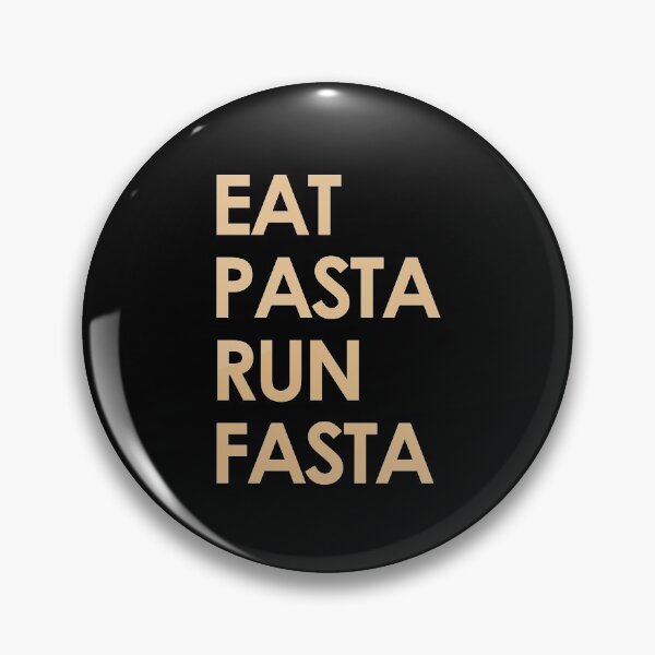 Item preview, Eat Pasta Run Fasta designed and sold by askarne.