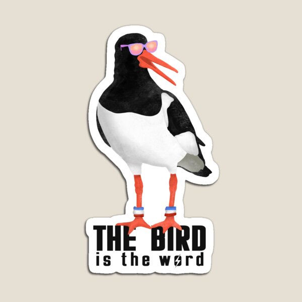 Item preview, BIRD IS THE WORD funny cool dude for fashion birder designed and sold by OK SKETCHY.